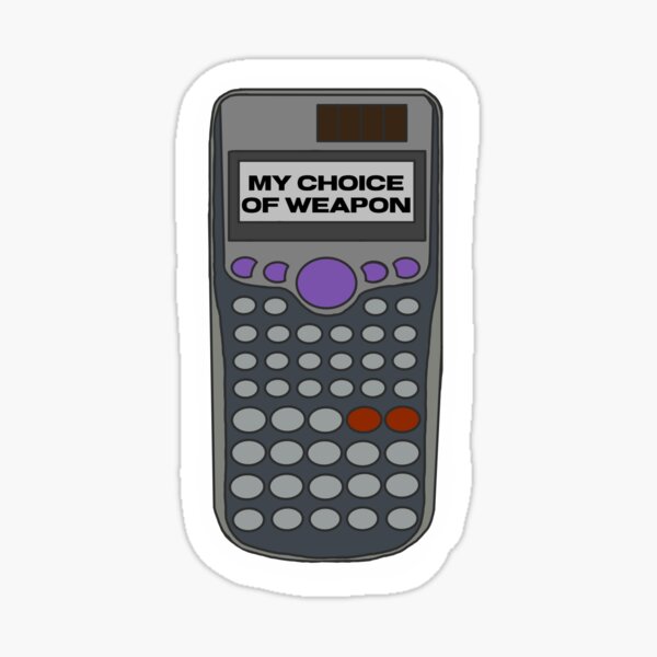 Item preview, math calculator my choice of weapon designed and sold by tess-siah.