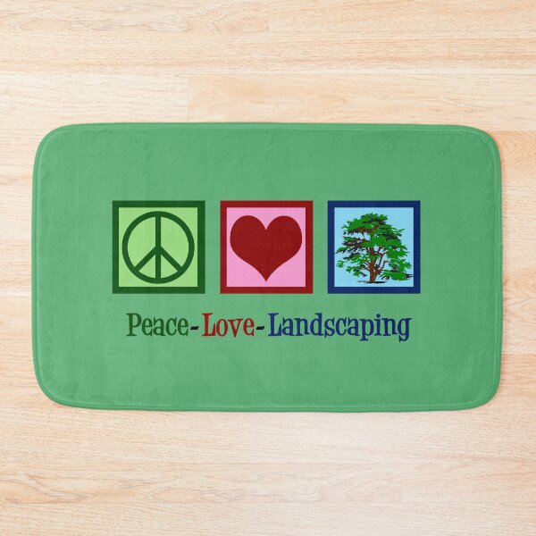 Item preview, Peace Love Landscaping designed and sold by Epic Love Designs.