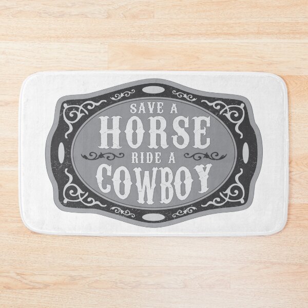 Item preview, Save a Horse Ride a Cowboy © GraphicLoveShop designed and sold by Graphic Love Shop.