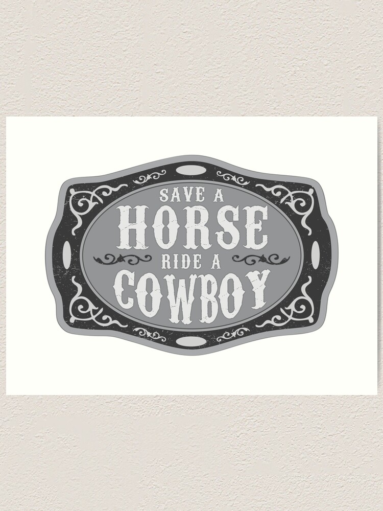 save a horse ride a cowboy belt buckle