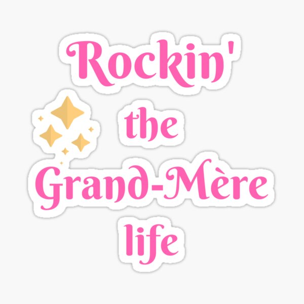 Grand Mere Stickers Redbubble