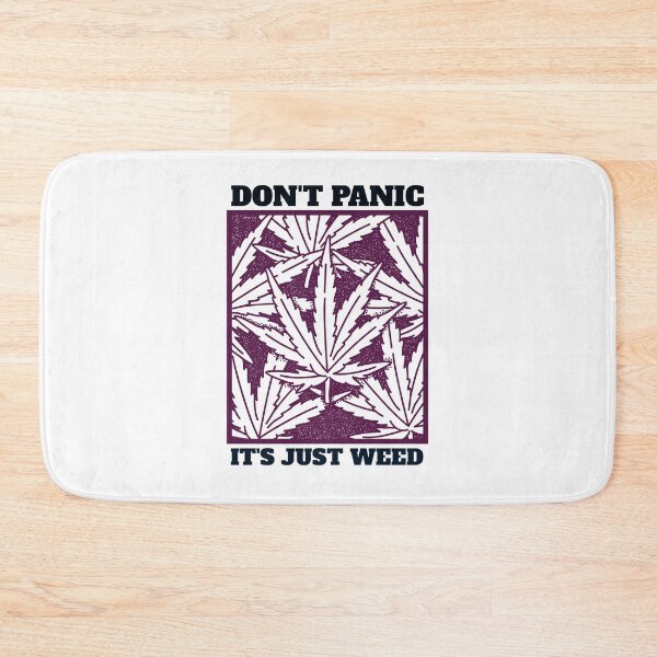 Item preview, Don't Panic, Its just weed designed and sold by officialartzzz.