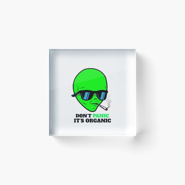 Item preview, Don?t Panic, its Organic - Alien designed and sold by officialartzzz.