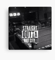 Straight Outta Riot City Canvas Print
