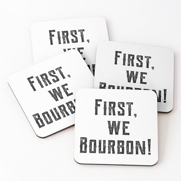 Item preview, First We Bourbon blk designed and sold by ngw6741.