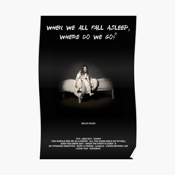 WHEN WE ALL FALL ASLEEP... Poster