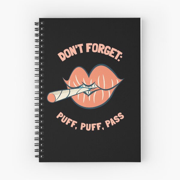 Item preview, Don’t Forget, Puff puff pass designed and sold by officialartzzz.
