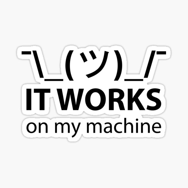 Artikel-Vorschau von Achselzucken, es funktioniert auf meinem Computer, designt und verkauft von Evelyusstuff.