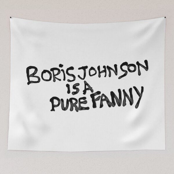 Item preview, "Boris Johnson Is A Pure Fanny" Graffiti designed and sold by PureDeadBraw.