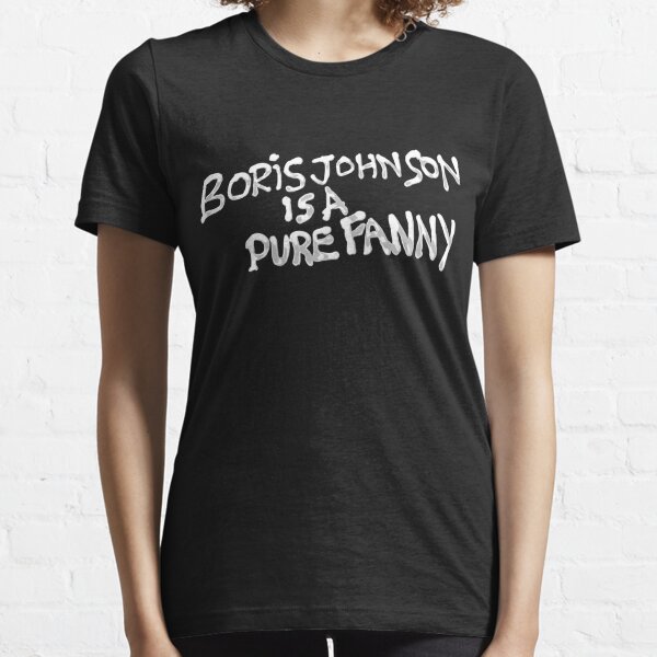  "Boris Johnson est une pure Fanny" Graffiti (Spray blanc) T-shirt essentiel