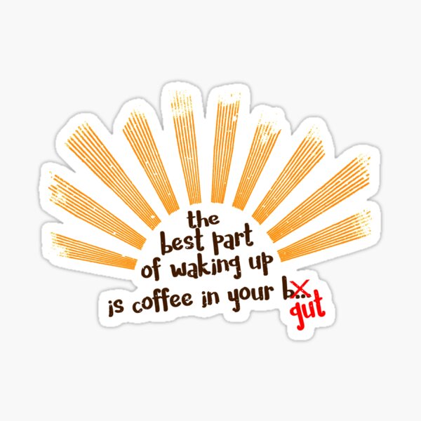 "Coffee Enema Meme" Sticker for Sale by RiffXS Redbubble