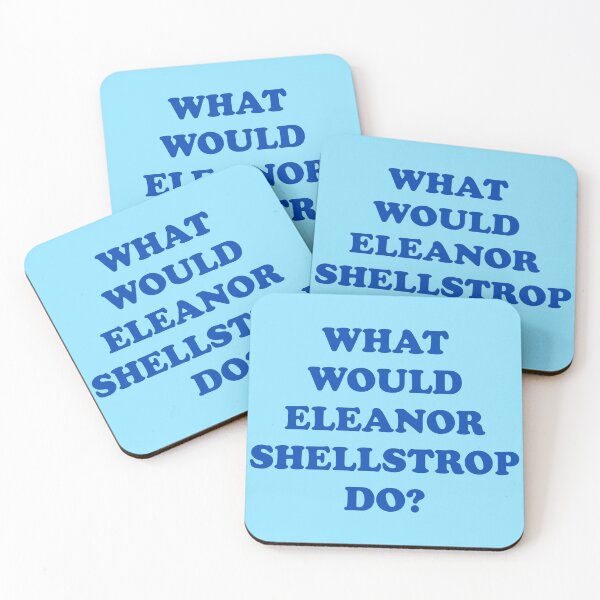 Item preview, what would eleanor shellstrop do? the good place designed and sold by megxohanlon.