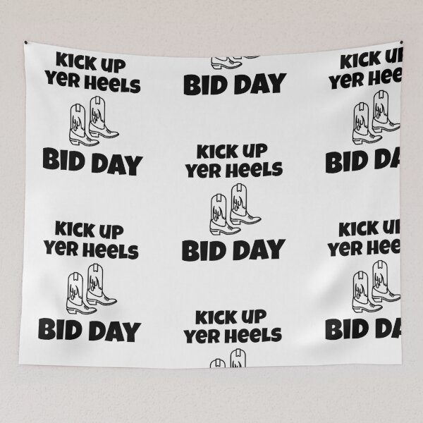 Item preview, Kick Up Your Heels, Bid Day Sorority, College, Greek Life product designed and sold by treasures83.