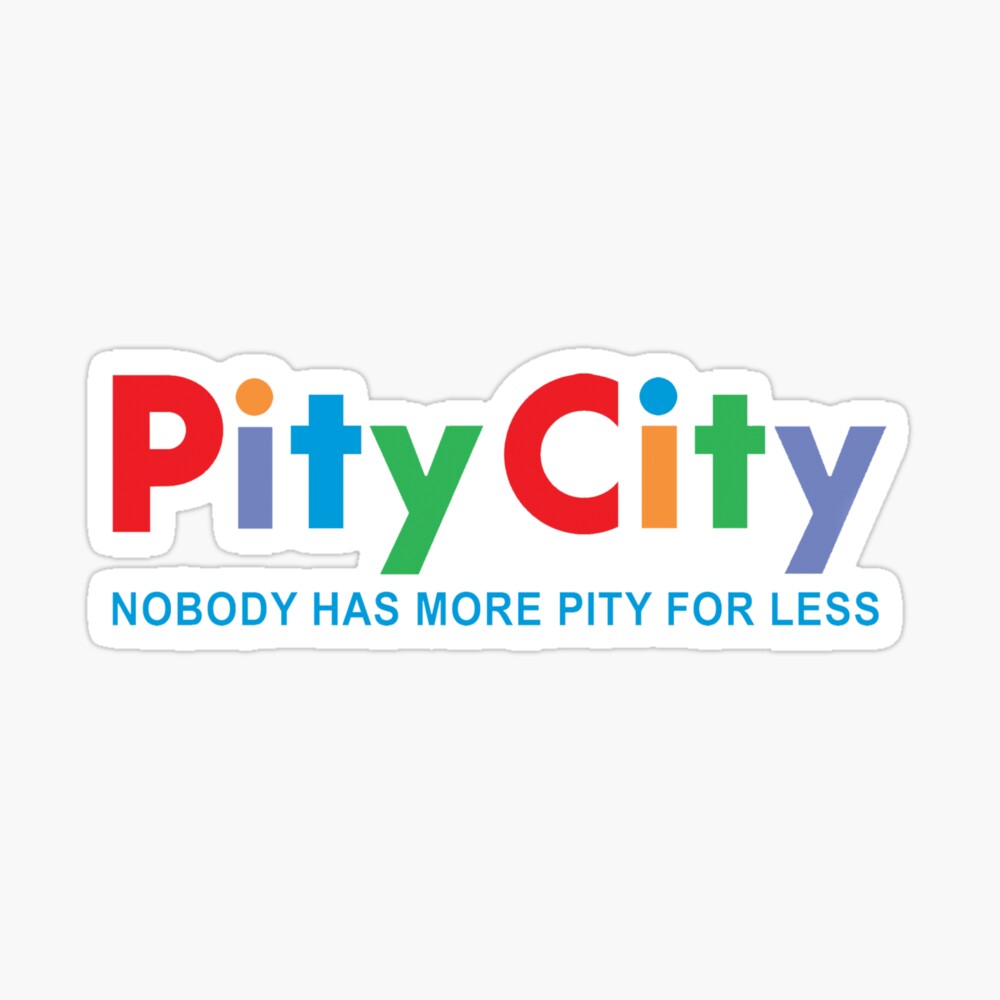 Pity City Poster for Sale by deadhorseprod | Redbubble