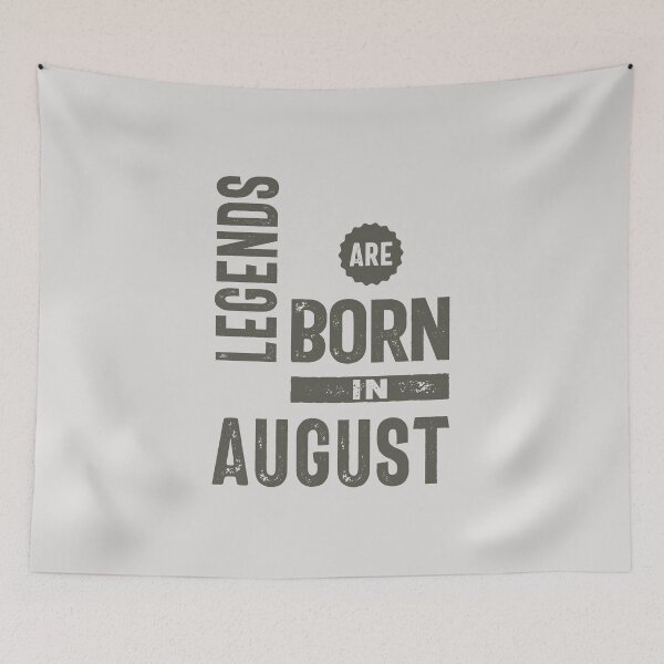 Item preview, Legends Are Born In August designed and sold by cidolopez.