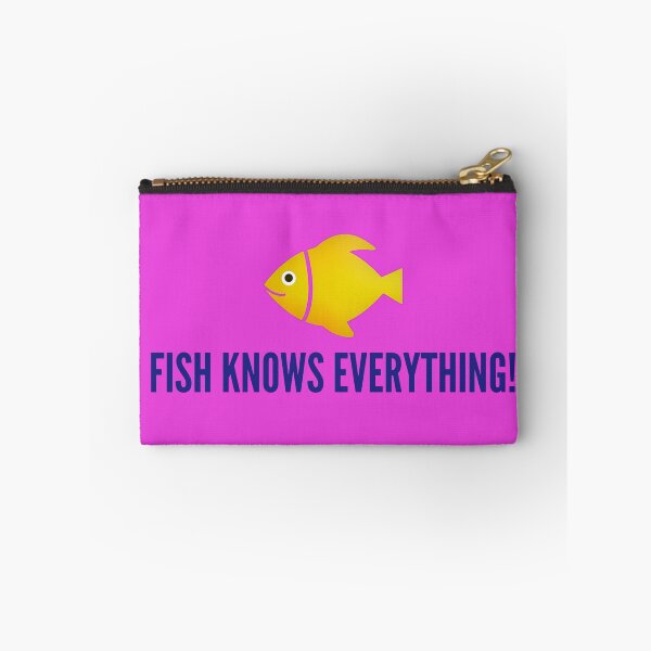 Item preview, Fish knows everything! designed and sold by mstfcntrk.