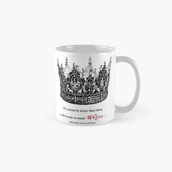 Cruel Prince by Holly Black - Bookish Quote - Black and Red Classic Mug