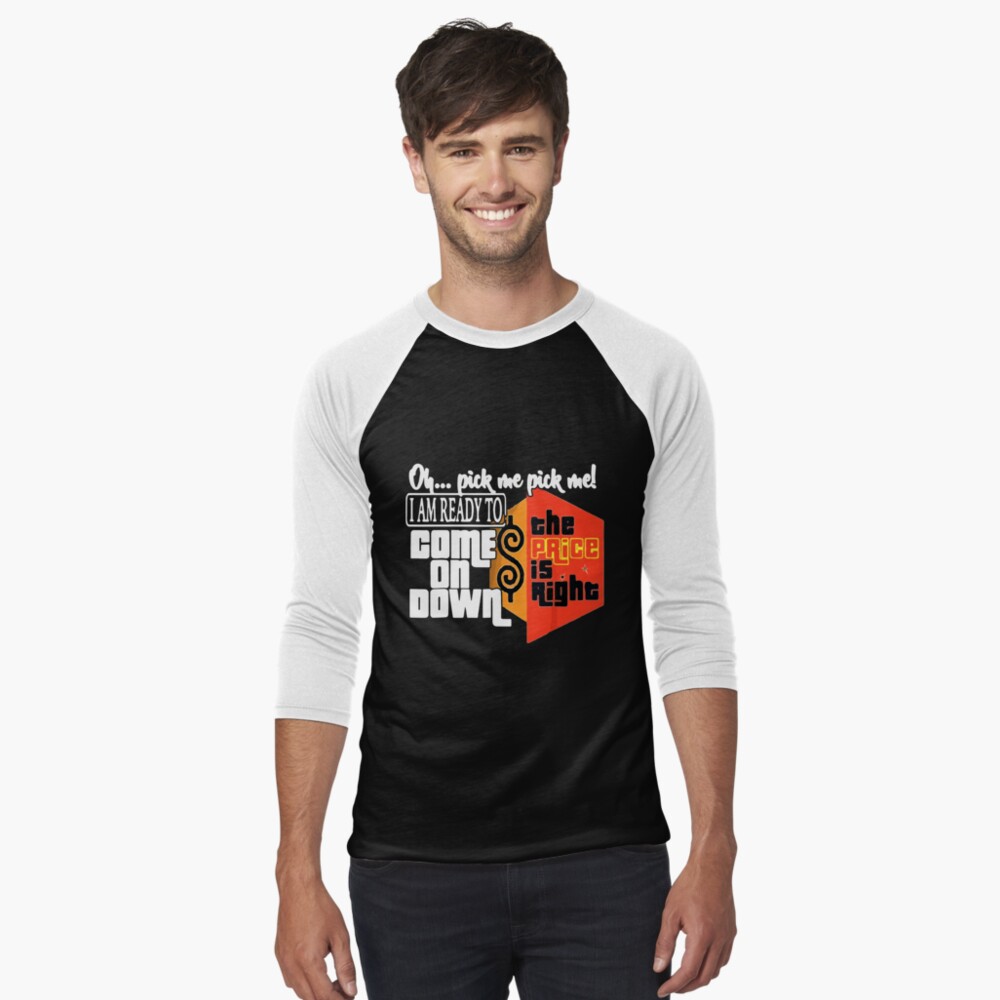 The Price is Right T-shirt-come on Down-pick Me-pick Me 