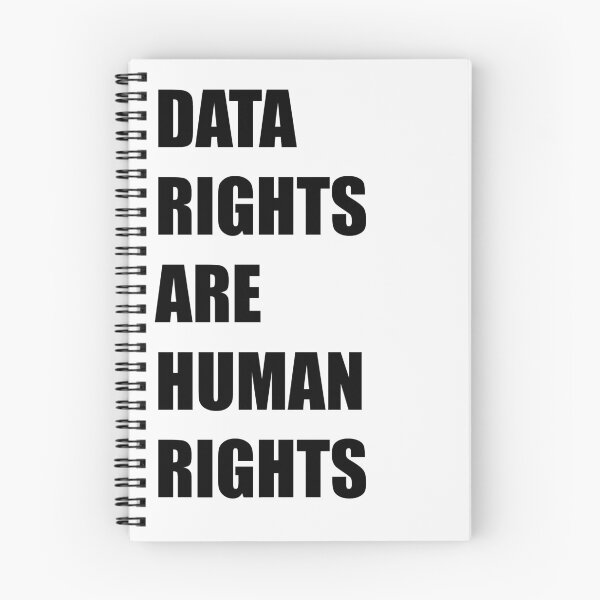 Item preview, DATA RIGHTS ARE HUMAN RIGHTS - BLACK TEXT - TECHNOLOGY DESIGN designed and sold by Iskybibblle.