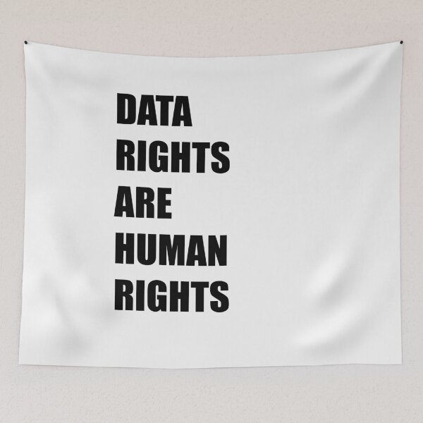 Item preview, DATA RIGHTS ARE HUMAN RIGHTS - BLACK TEXT - TECHNOLOGY DESIGN designed and sold by Iskybibblle.