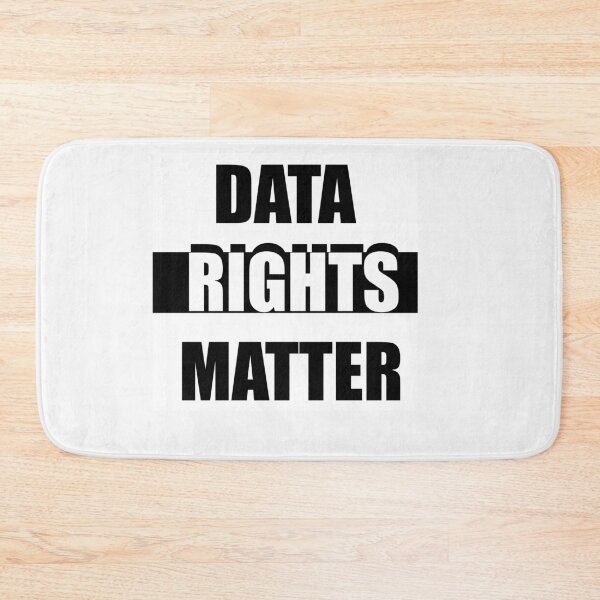 Item preview, DATA RIGHTS MATTER - BLACK AND WHITE TEXT - TECHNOLOGY DESIGN designed and sold by Iskybibblle.