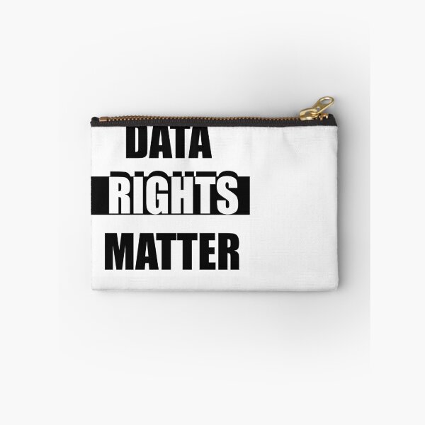 Item preview, DATA RIGHTS MATTER - BLACK AND WHITE TEXT - TECHNOLOGY DESIGN designed and sold by Iskybibblle.