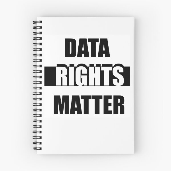 Item preview, DATA RIGHTS MATTER - BLACK AND WHITE TEXT - TECHNOLOGY DESIGN designed and sold by Iskybibblle.