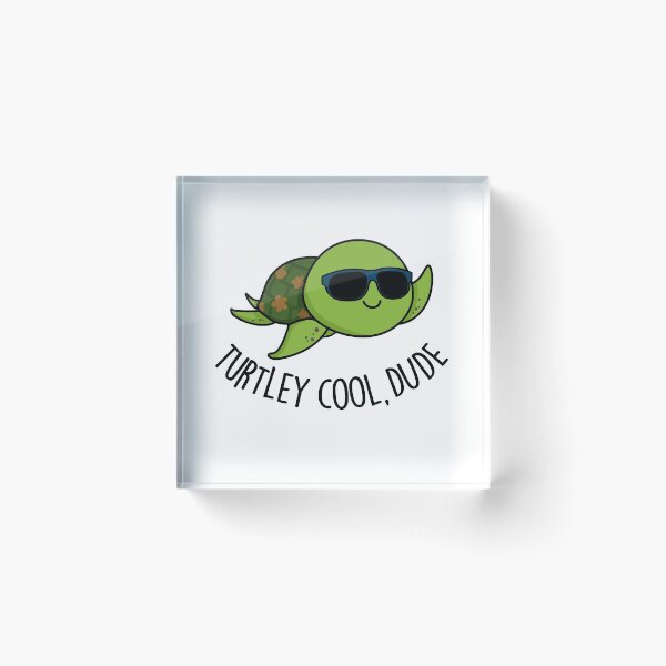 Item preview, Turtley Cool Dude Funny Turtle Pun  designed and sold by punnybone.