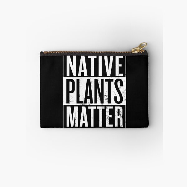 Item preview, Native Plants Matter designed and sold by itsHoneytree.