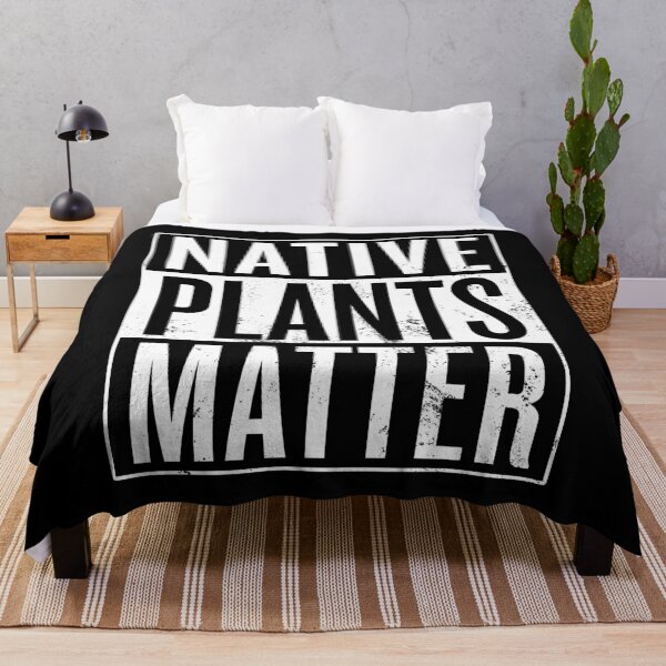 Item preview, Native Plants Matter designed and sold by itsHoneytree.