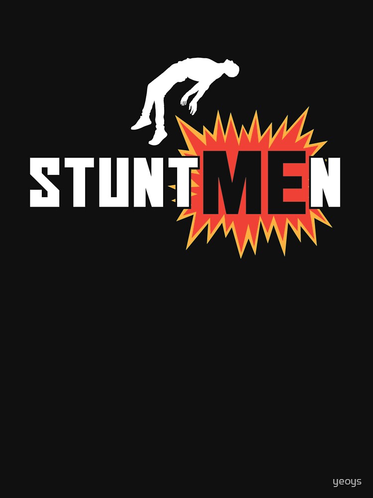 Stuntmen - Stuntmen Gift by yeoys