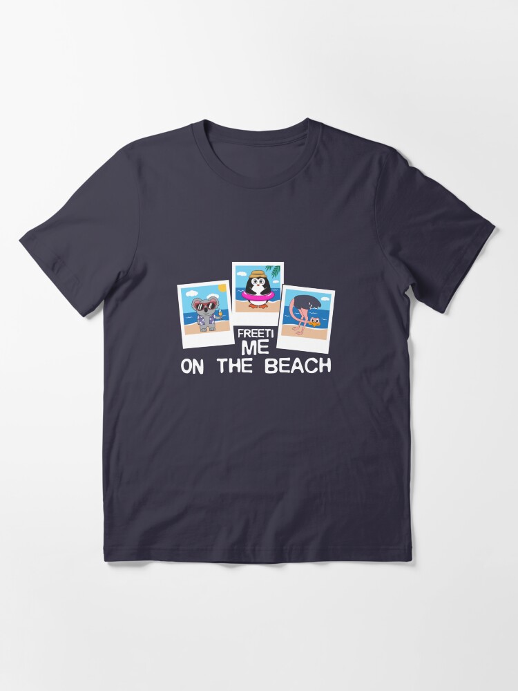 Alternate view of Freetime On The Beach - Beach Holidays Gift Essential T-Shirt