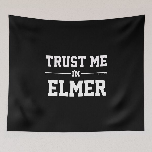 Item preview, Trust Me Im ELMER. Cool Gift Idea For Friends designed and sold by CoolApparelShop.