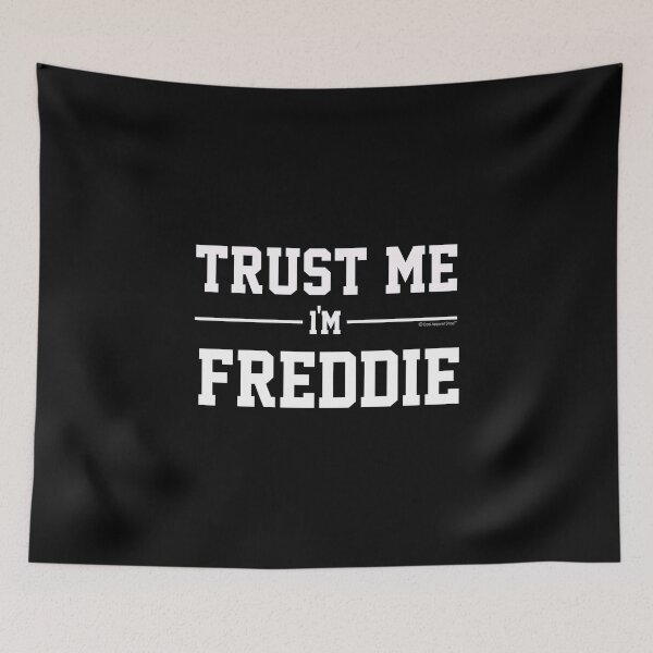 Artikelvorschau, Trust Me Im FREDDIE. Cool Gift Idea For Friends entworfen und verkauft von CoolApparelShop.