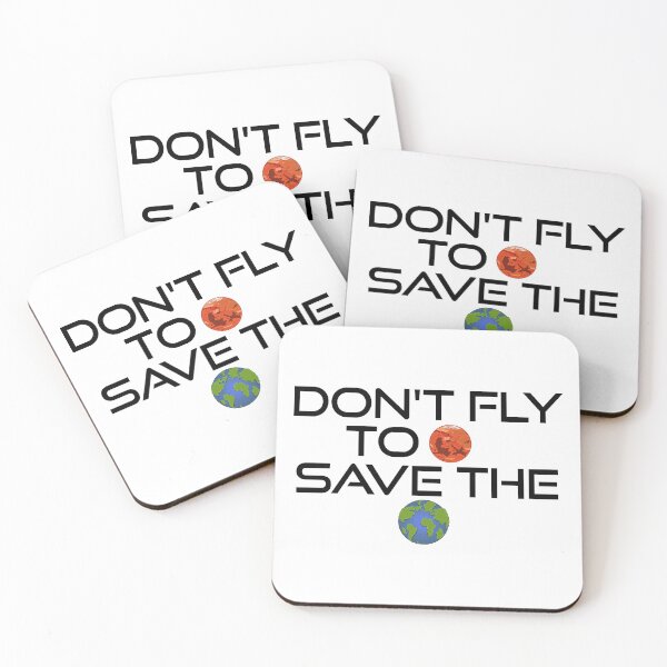 Item preview, Do not fly to Mars. Save the earth. designed and sold by nmdesigns1.