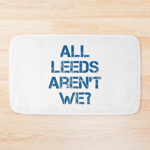 Item preview, All Leeds Aren't We? designed and sold by lufcveverybody.