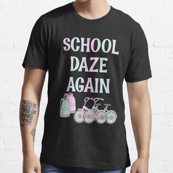 School Daze Gifts & Merchandise for Sale | Redbubble