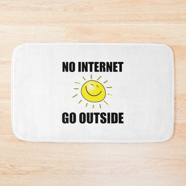Item preview, No Internet Go Outside Funny designed and sold by TheBestStore.