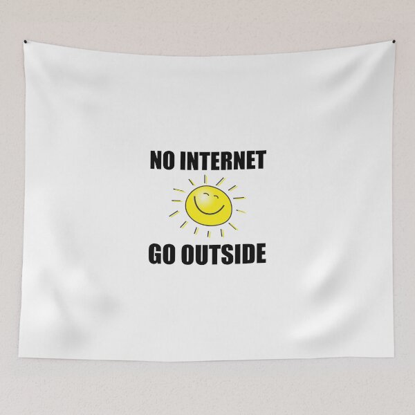 Item preview, No Internet Go Outside Funny designed and sold by TheBestStore.
