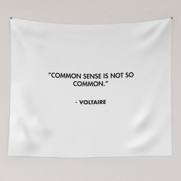 Item preview, “Common sense is not so common.” - Voltaire designed and sold by AlanPun.