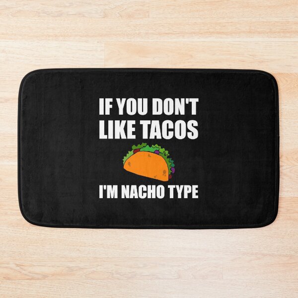 Item preview, Tacos Nacho Type Funny Fan designed and sold by TheBestStore.