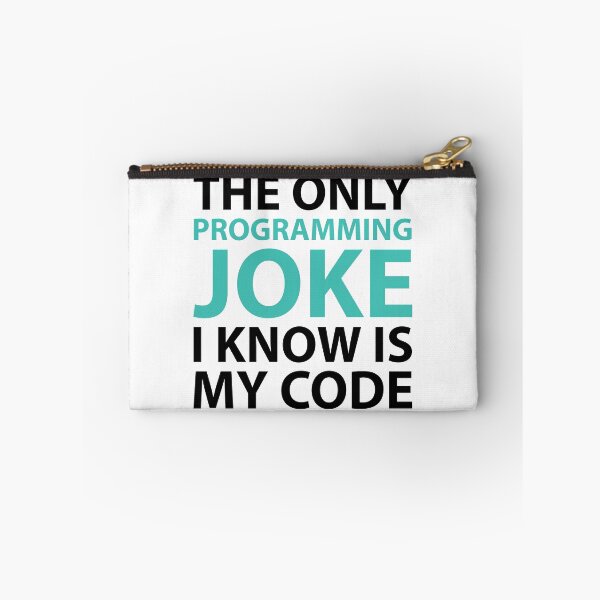 Item preview, The Only Programming Joke I Know Is My Code designed and sold by Evelyusstuff.