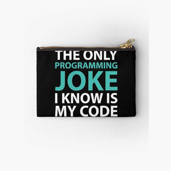 Item preview, The Only Programming Joke I Know Is My Code designed and sold by Evelyusstuff.