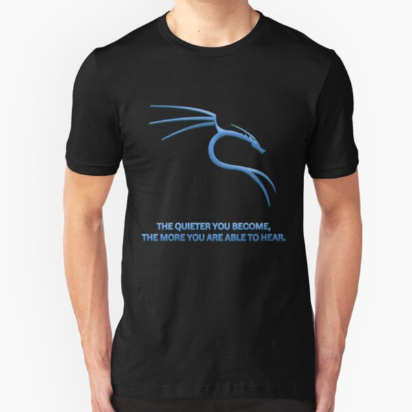 Kali Linux | The Quieter You Become Slim Fit T-Shirt