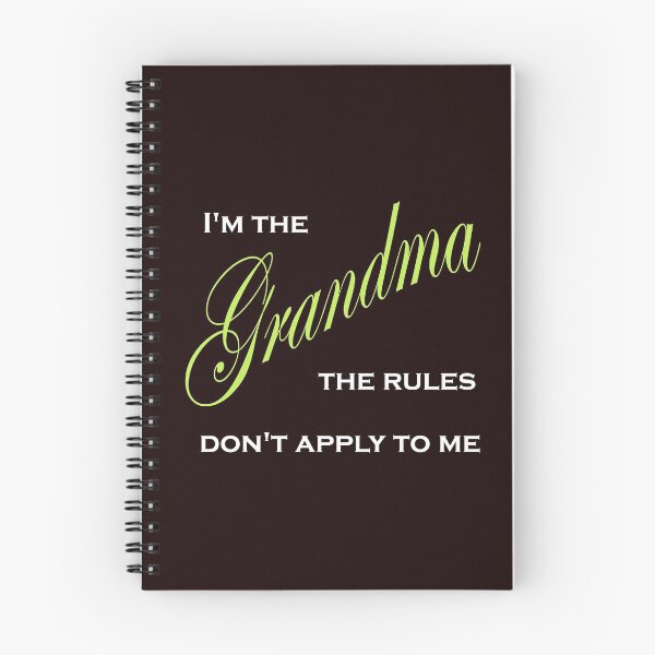 Item preview, I'm the Grandma The Rules Don't Apply To Me - green designed and sold by StudioN.