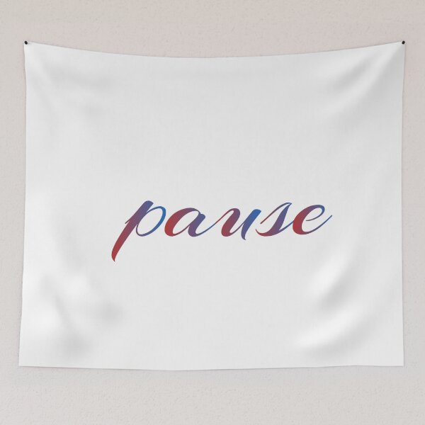 Item preview, Pause means to halt or take a break designed and sold by Shawlin Islam.