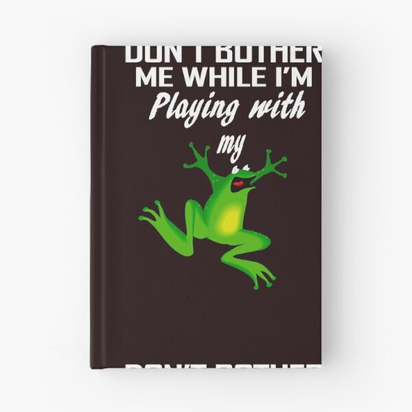 Item preview, Don't Bother Me While I'm Playing With My Frog designed and sold by StudioN.