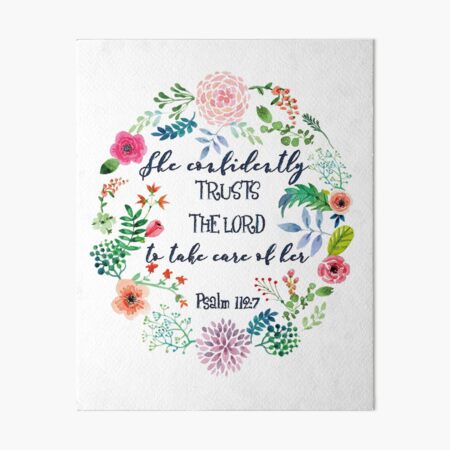Psalm 112:7 Art Board Print