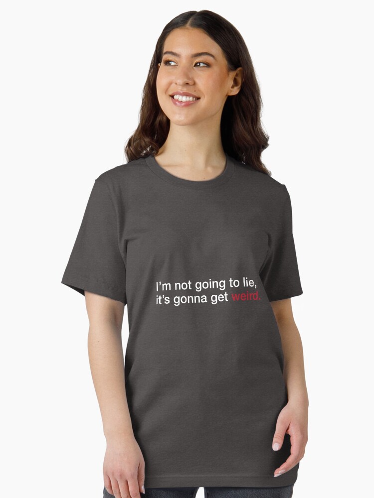 Thumbnail 2 of 7, Essential T-Shirt, Gonna Get Weird - White&red designed and sold by TheTwistInside.