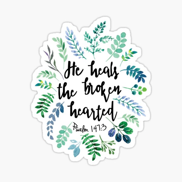 Psalm 147:3 Sticker
